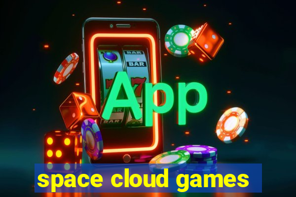 space cloud games